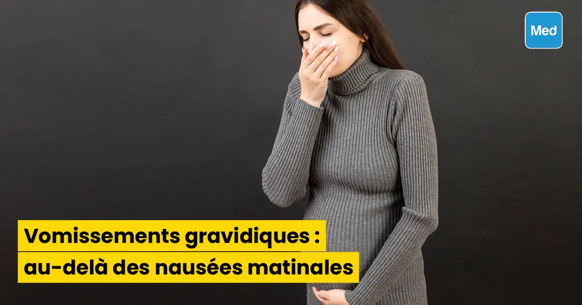 Vomissements gravidiques : au-delà des nausées matinales